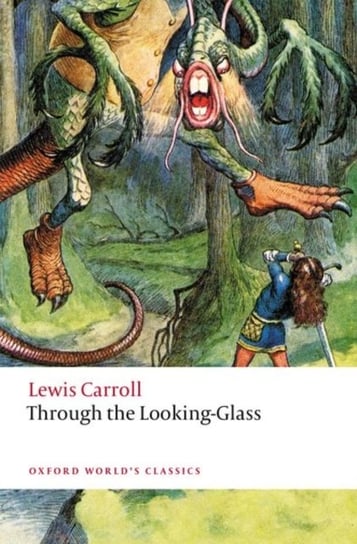 Through the Looking-Glass Carroll Lewis