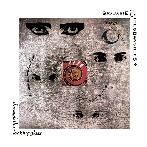 Through The Looking Glass Siouxsie And The Banshees