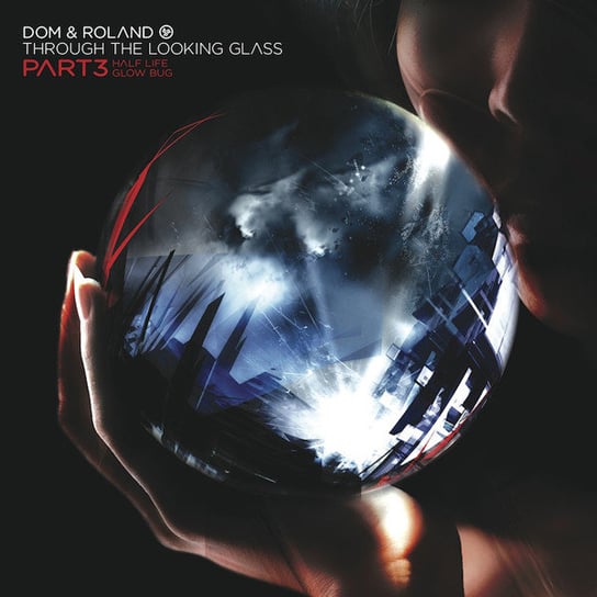 Through The Looking Glass. Part 3, płyta winylowa Dom & Roland