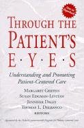 Through the Patient's Eyes Gerteis Margaret