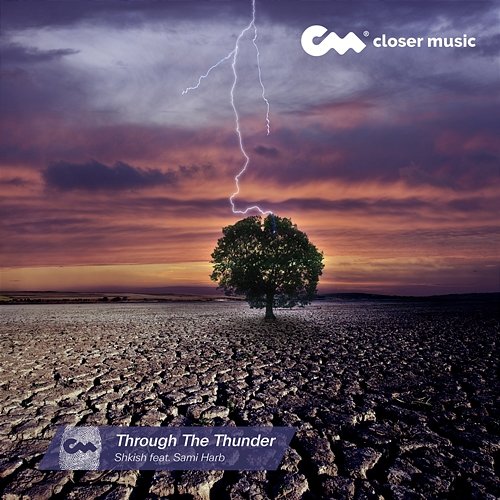 Through The Thunder Shkish feat. Sami H