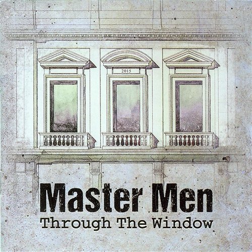 Through The Window Master Men