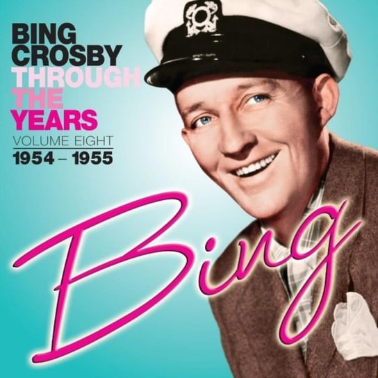 Through The Years Crosby Bing