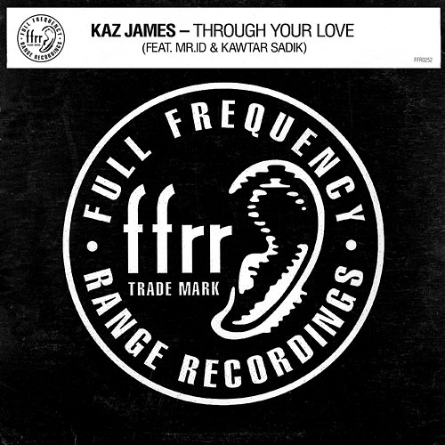 Through Your Love Kaz James