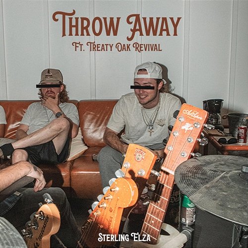 Throw Away Sterling Elza feat. Treaty Oak Revival