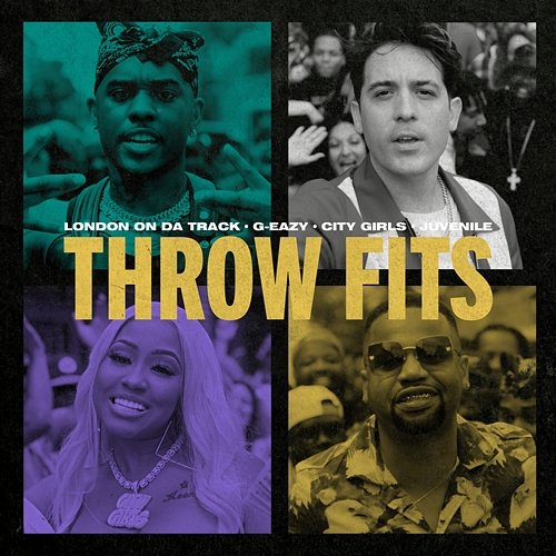 Throw Fits London On Da Track & G-Eazy feat. City Girls & Juvenile