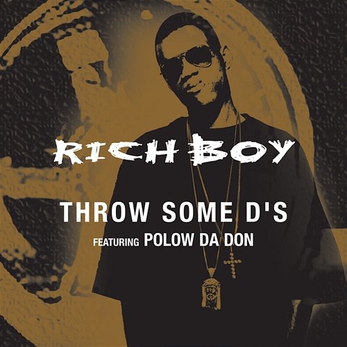 Throw Some D's Rich Boy feat. Polow Da Don