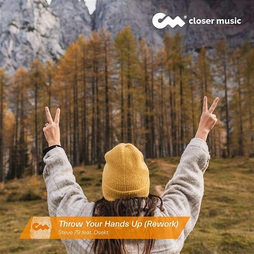 Throw Your Hands Up Steve 79 feat. Dsekt