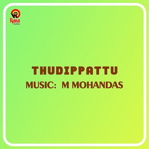 Thudippattu Haridas, Mohandas