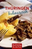 Thüringen kulinarisch Buchverlag Fuer Die Frau, Buchverlag Fr Die Frau Gmbh