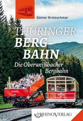 Thüringer Bergbahn Rhino Verlag