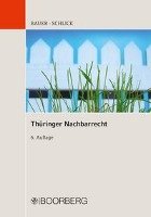 Thüringer Nachbarrecht Bauer Hans-Joachim, Schlick Wolfgang