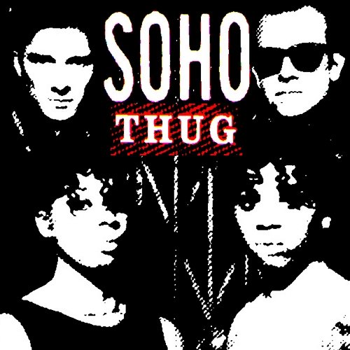 Thug Soho