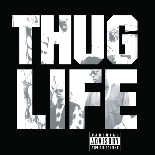 Thug Life: Volume 1 2 Pac