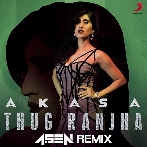 Thug Ranjha Akasa feat. DJ A.Sen