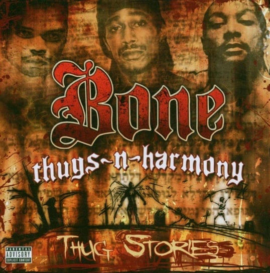 Thug Stories (USA Edition) Bone Thugs-N-Harmony