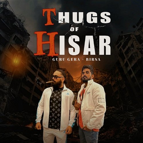 Thugs Of Hisar Guru Gera & Birsa