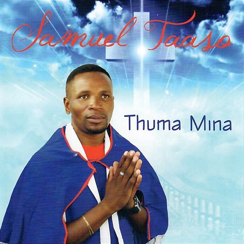 Thuma Mina Samuel Taaso