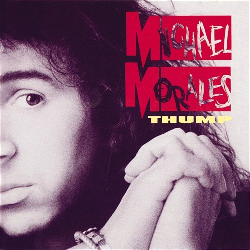 Thump Michael Morales