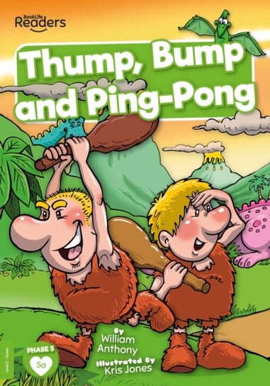 Thump, Bump and Ping-Pong William Anthony