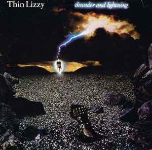 Thunder and Lightning Thin Lizzy