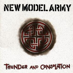 Thunder & Consolation New Model Army
