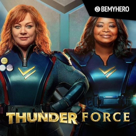 Thunder Force: Melissa McCarthy i Octavia Spencer zostały superbohaterkami | Recenzja filmu Netfliksa - Be My Hero podcast Świderek Rafał, Matuszak Kamil