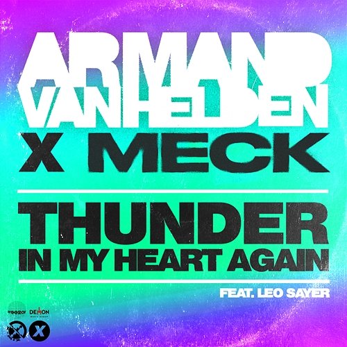 Thunder In My Heart Again Armand Van Helden, Meck feat. Leo Sayer