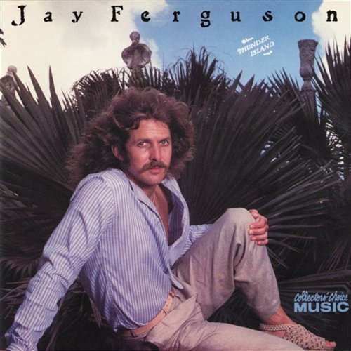 Thunder Island Jay Ferguson