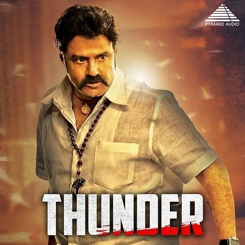 Thunder (Original Motion Picture Soundtrack) Mani Sharma, Bhaskarabhatla, Ravi Kumar, Sri Mani & Ramajogayya Sastry
