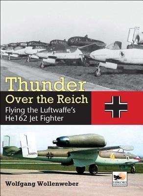 Thunder Over the Reich Wollenweber Wolfgang