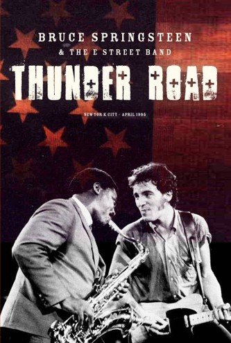 Thunder Road Springsteen Bruce