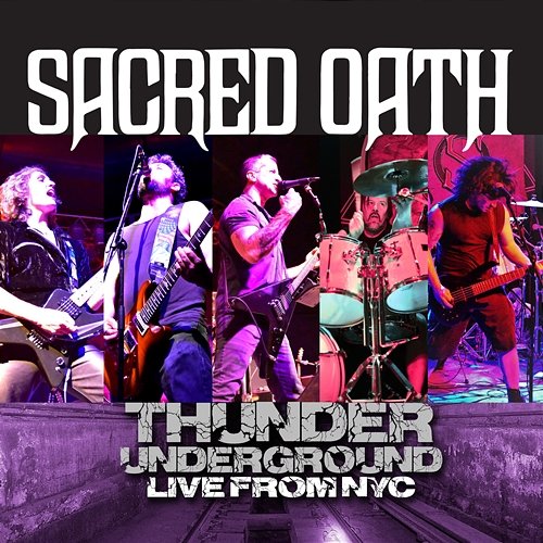 Thunder Underground - Live From NYC Sacred Oath