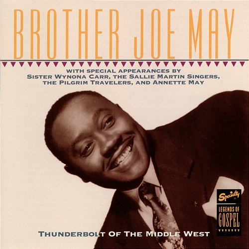 Thunderbolt Of The Middle West Brother Joe May