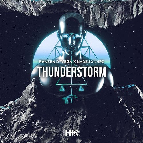 Thunderstorm NADEJ & L4RZ, Ranzen D'Vega