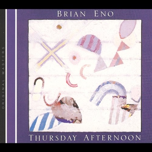Thursday Afternoon Brian Eno
