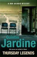 Thursday Legends (Bob Skinner series, Book 10) Jardine Quintin
