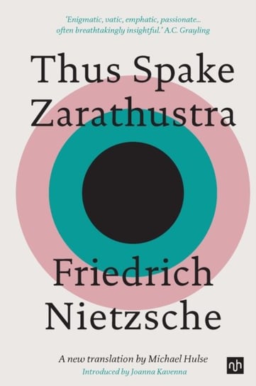 Thus Spake Zarathustra. A New Translation by Michael Hulse Hulse Michael