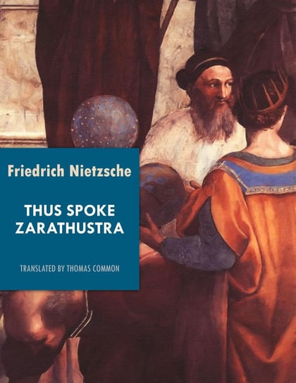 Thus Spoke Zarathustra Nietzsche Fryderyk