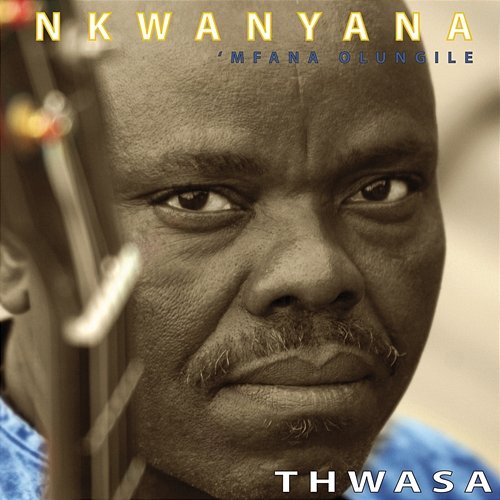 Thwasa Mahoyana Nkwanyana