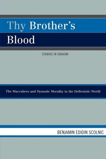 Thy Brother's Blood Scolnic Benjamin Edidin