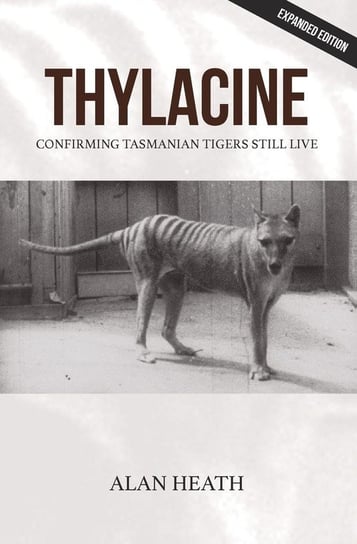 Thylacine Heath Alan