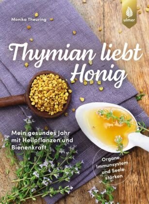 Thymian liebt Honig Verlag Eugen Ulmer