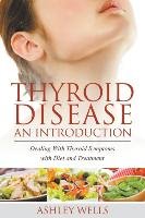 Thyroid Disease Wells Ashley