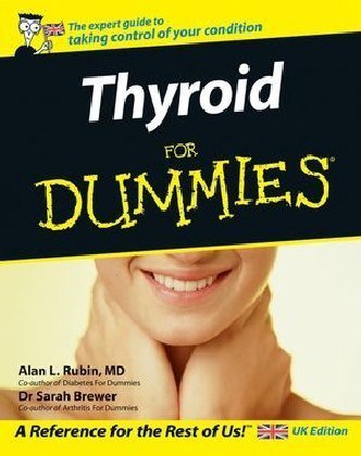 Thyroid For Dummies Rubin Alan L., Brewer Sarah