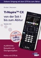 TI-Nspire CX von der Sek I bis zum Abitur Version 4.0 mit CD-ROM Gruber Helmut, Neumann Robert