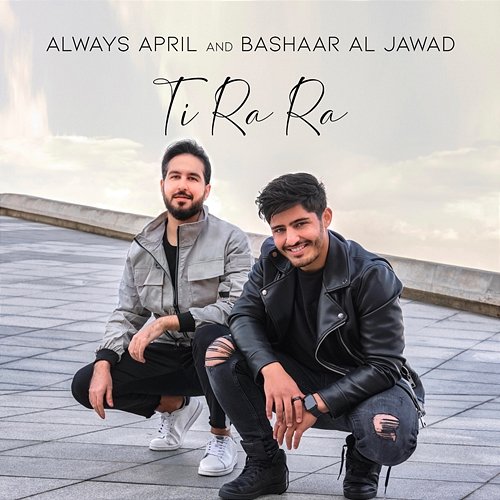 Ti Ra Ra Always April, Bashaar Al Jawad