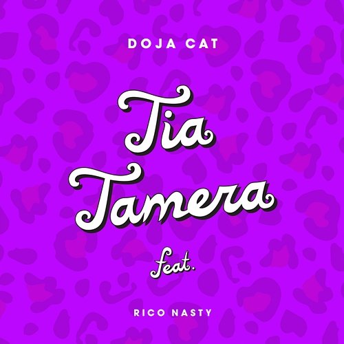 Tia Tamera Doja Cat feat. Rico Nasty