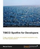 Tibco Spotfire for Developers Xavier Manuel