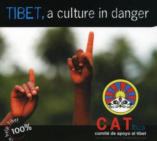Tibet - a Culture in Danger Various Artists